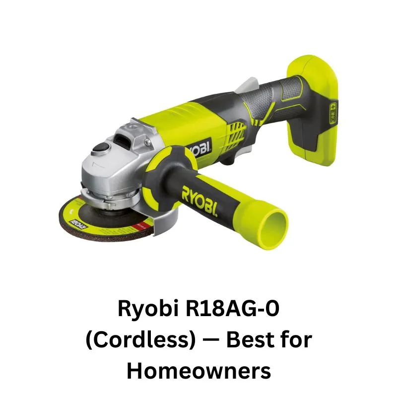 Ryobi R18AG‑0 (Cordless) — Best for Homeowners